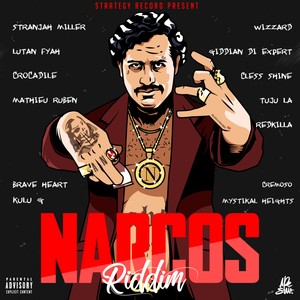 Narcos Riddim (Explicit)