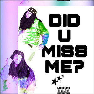 diD YoU MiSs mE? (Explicit)