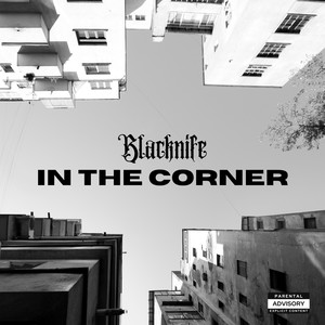 In The Corner (Explicit)