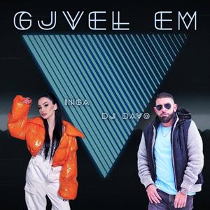 Gjvel Em (feat. Inga)