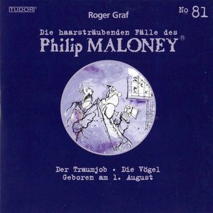 Die Haarsträubenden Fälle des Philip Maloney, Vol. 81