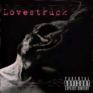 Lovestruck (Explicit)