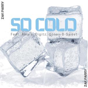 So Cold (feat. Amvis, Digitz & Honey-B-Sweet)