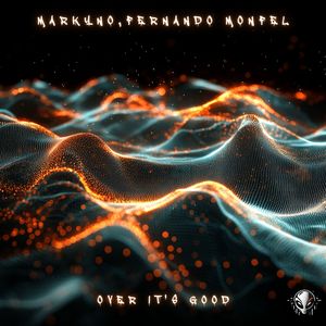 Over It's Good (Extended Version)