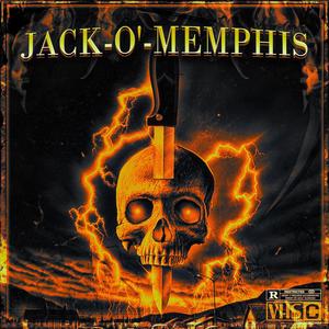 JACK-O'-MEMPHIS (Explicit)