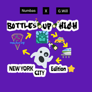 Bottles Up High (NYC-Jay-Z) Edtion (Clean)