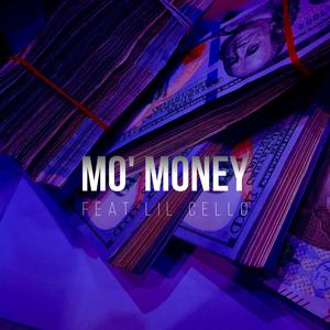 Mo' Money (feat. Lil Cello)