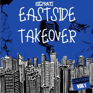 Eastside Takeover (Explicit)