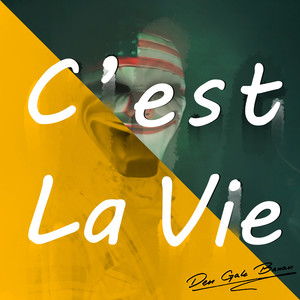 C'est La Vie (Lå Lå Lå) [Explicit]