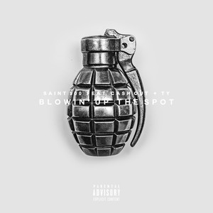 Blowin up tha Spot (feat. Cash out & Ty)