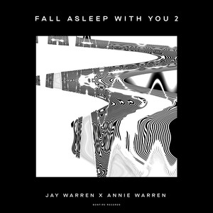 Fall Asleep with You 2