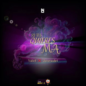Si Tú Quieres Ma (Explicit)