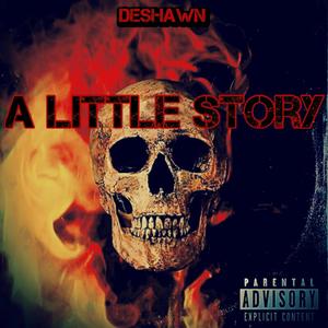 A Little Story (Explicit)