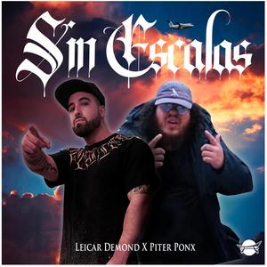 Sin Escalas (feat. Piter Ponx & Thenoisebeats) [Explicit]