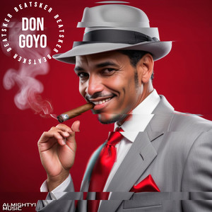 Don Goyo (Explicit)