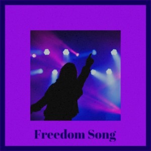 Freedom Song