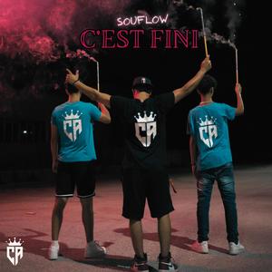 C'EST FINI FREESTYLE (Explicit)