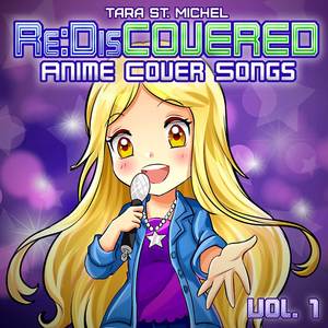 Re:DisCOVERED (Anime Covers Songs Vol. 1)