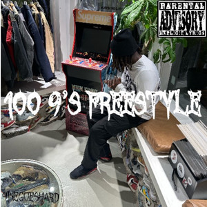 100 9'S (Explicit)