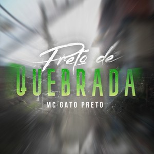 Preto de Quebrada (Original|Explicit)