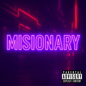 MISIONARY (feat. Buxer) (Explicit)