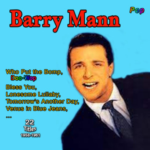 Barry Man: Who Put the Bomp (24 Titles: 1961-1962)