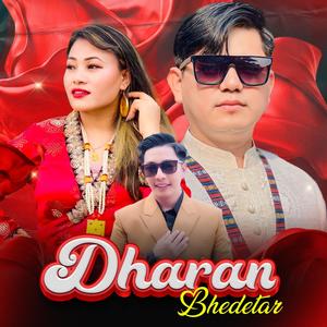 Dharan Bhedetar (feat. Bishwo Dong & Sumina Lo)