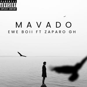 MAVADO (feat. Zaparo GH) (Explicit)