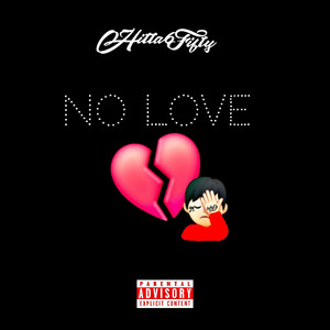 No Love (Explicit)