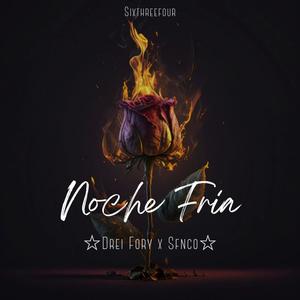 Noche Fria (feat. SFNCO)