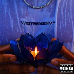 VVEST WEDNESDAY (Explicit)