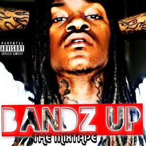 Bandz UP (Explicit)