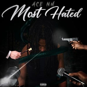 Most Hated (Explicit)