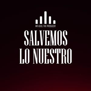 Salvemos Lo Nuestro II (Instrumental)