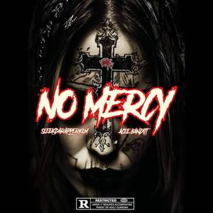 No Mercy (feat. SleekDaRapper_KLM) (Explicit)