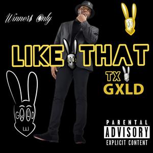 LIKE THAT (Explicit)