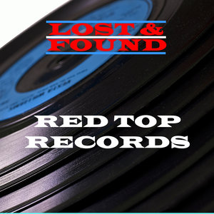 Lost & Found - Red Top Records