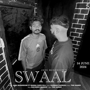 Swaal (feat. Manna Shergill)