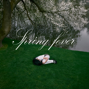Spring Fever
