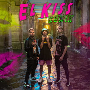El Kiss (Remix) [Explicit]