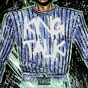 KING TALK (Explicit)