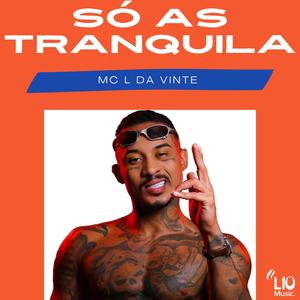 Só as Tranquila (Explicit)