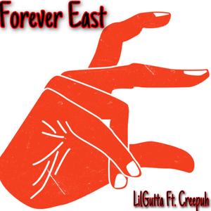 Forever East (Explicit)