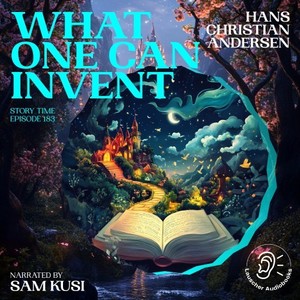 Chapter 1 (What One Can Invent|Story Time, Episode 183)