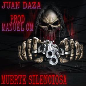 Muerte Silenciosa Juan Daza
