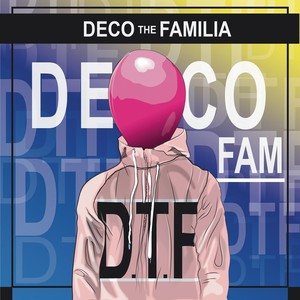Deco the Familia (Explicit)