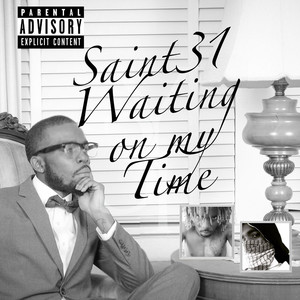 Waiting on My Time (Explicit)