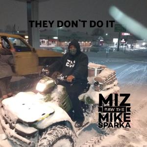 They Don`t Do It (Explicit)