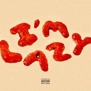 I'M LAZY (feat. YungFarung, Labert & SVNG) [Explicit]