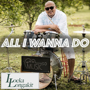 All I Wanna Do